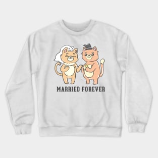 Wedding marriage marriage marriage married Crewneck Sweatshirt